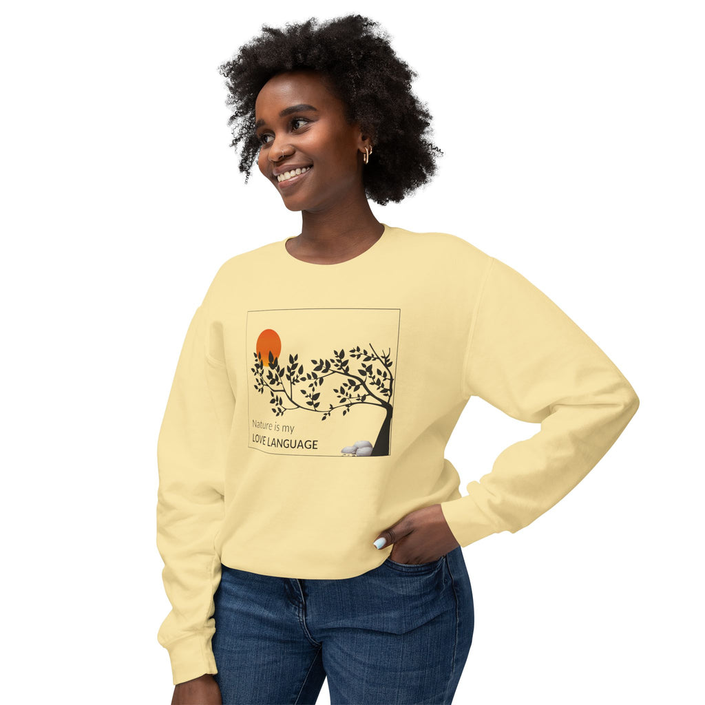 Nature Is My Love Language Sweatshirt — Botanical Lovers Crewneck