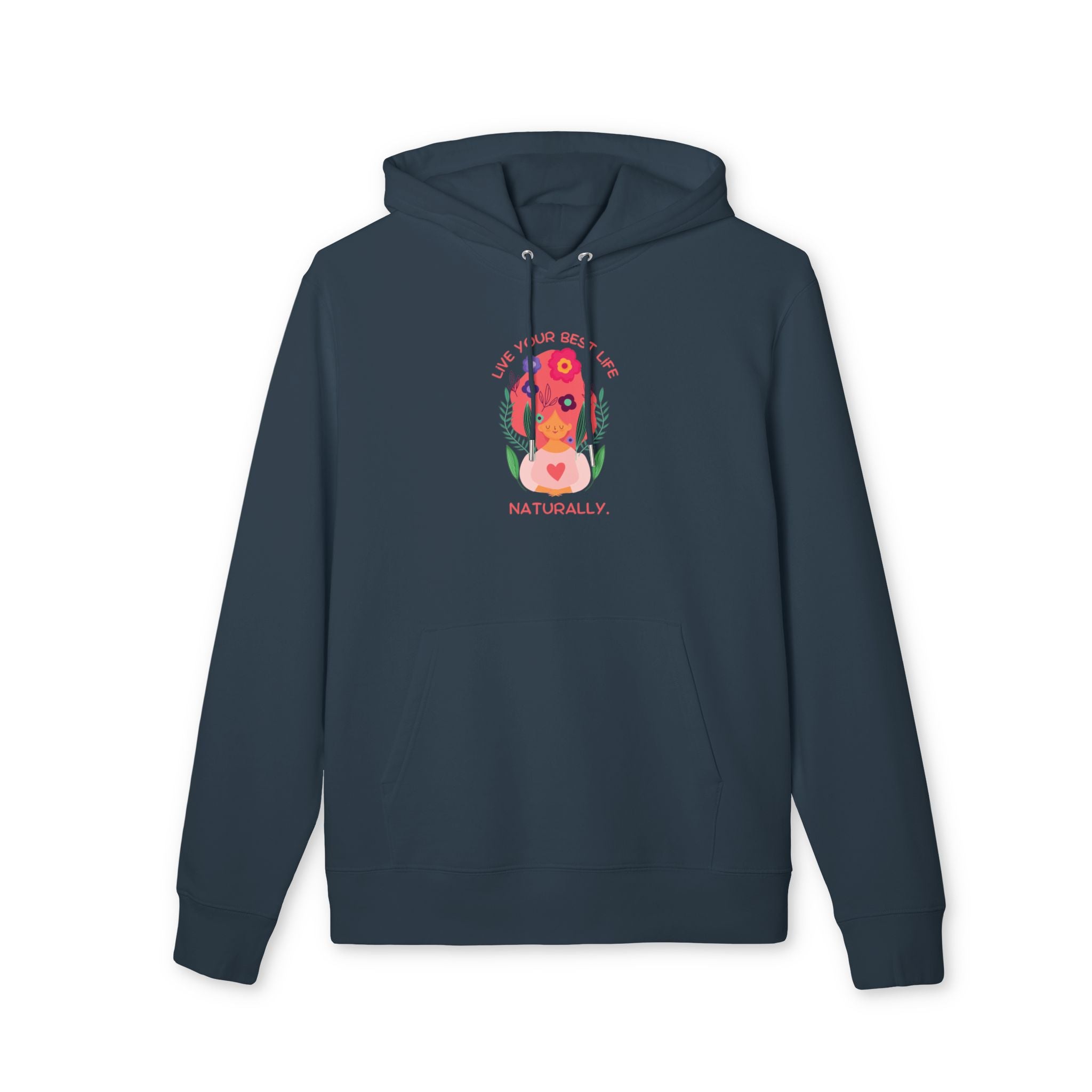 Live your best life naturally pocket hoodie