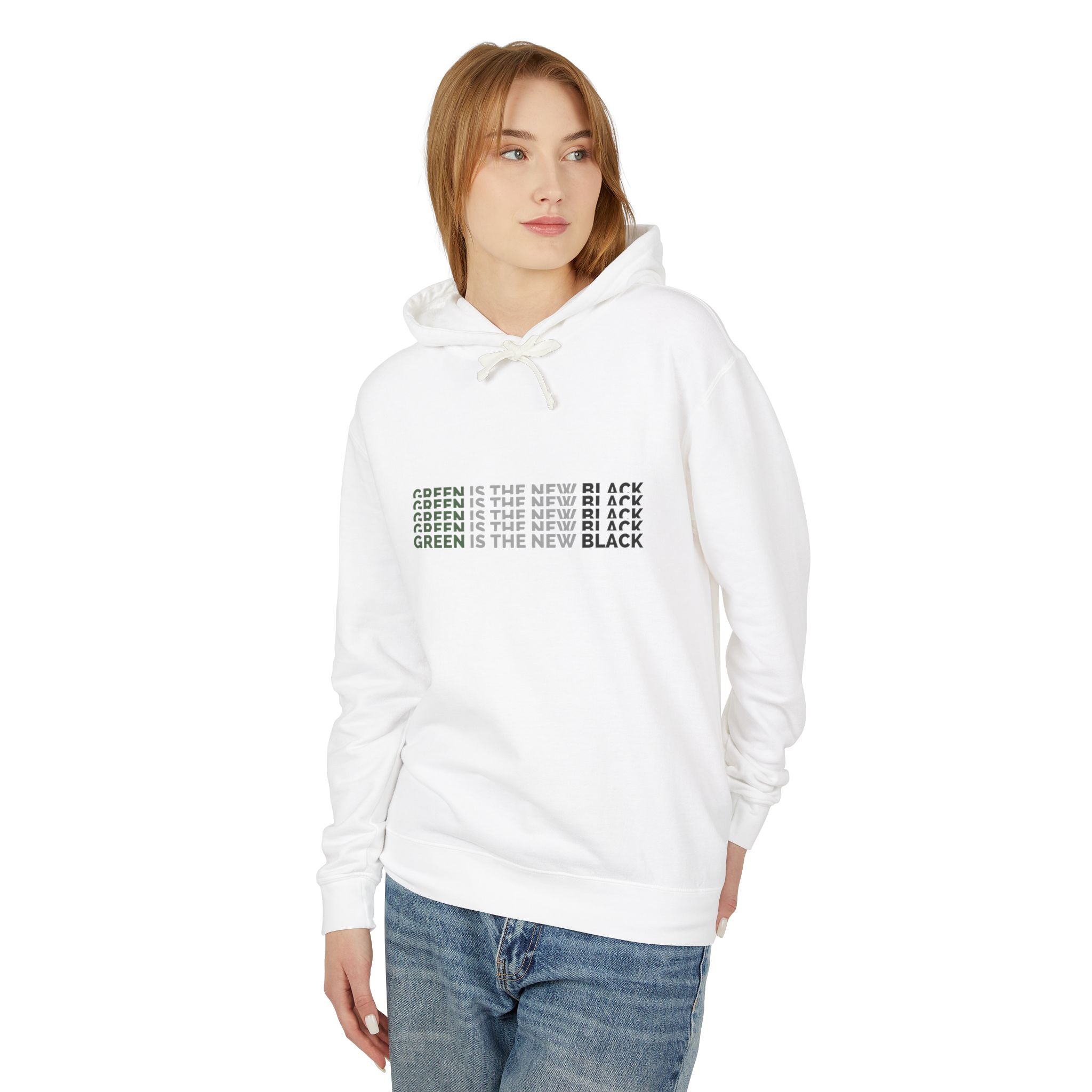 Green Is The New Black Hoodie — Minimal Eco Message Hooded Sweatshirt
