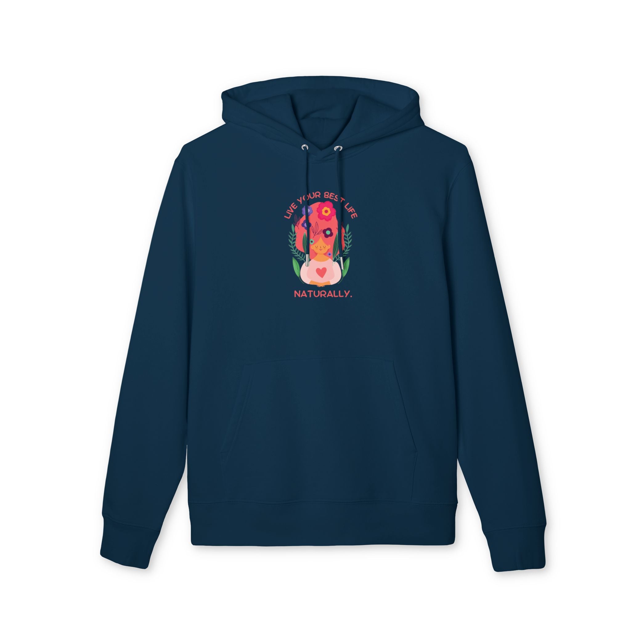 Live your best life naturally pocket hoodie